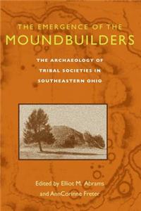 The Emergence of the Moundbuilders