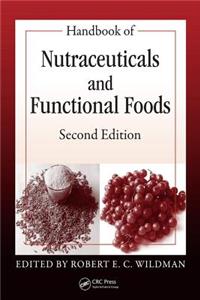 Handbook of Nutraceuticals and Functional Foods