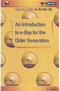 Introduction to e-bay for the Older Generation