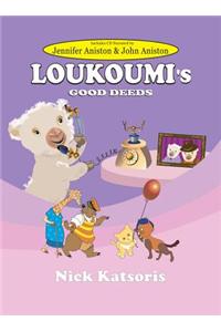Loukoumi's Good Deeds
