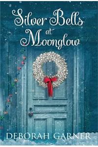 Silver Bells at Moonglow
