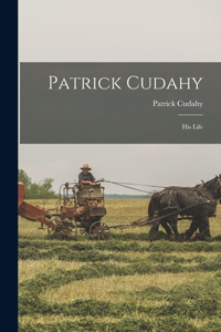 Patrick Cudahy