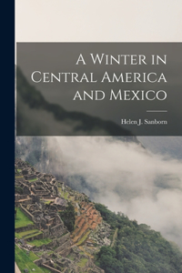 Winter in Central America and Mexico