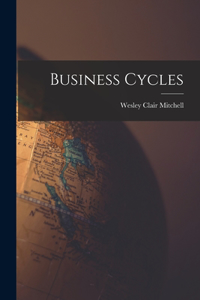 Business Cycles