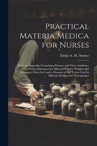 Practical Materia Medica for Nurses