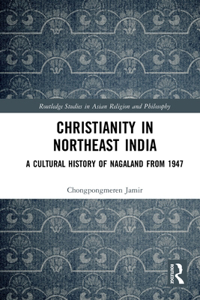 Christianity in Northeast India