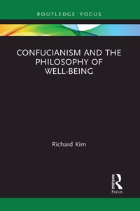 Confucianism and the Philosophy of Well-Being