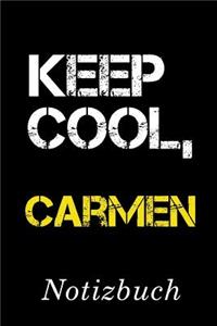 Keep Cool Carmen Notizbuch