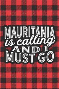 Mauritania Is Calling And I Must Go