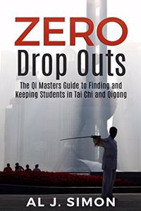 Zero Drop Outs