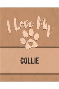 I Love My Collie