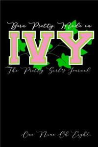Born Pretty, Made an Ivy