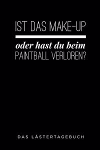 Ist Das Make-Up Oder Hat Sie Beim Paintball Verloren