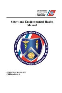 Safety and Environmental Health Manual