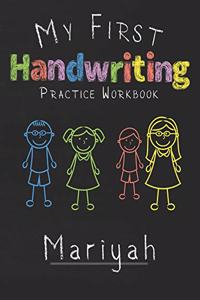 My first Handwriting Practice Workbook Mariyah