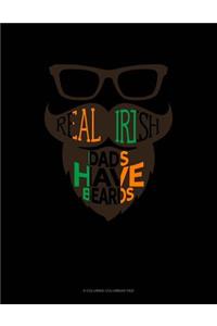 Real Irish Dads Have Beards