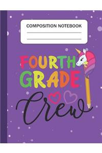 Fourth Grade Crew - Composition Notebook