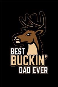 Best Buckin' Dad Ever