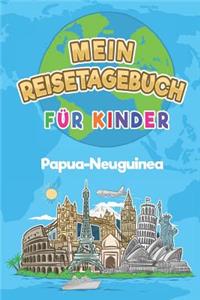 Papua-Neuguinea Mein Reisetagebuch