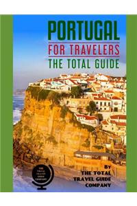 PORTUGAL FOR TRAVELERS. The total guide