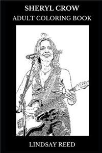 Sheryl Crow Adult Coloring Book