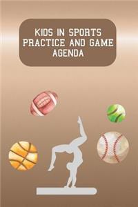 Kids In Sports Practice And Game Agenda