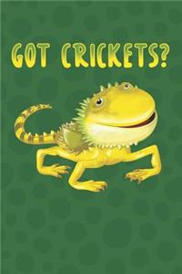 Got Crickets?