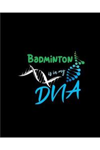 Badminton Is in My DNA