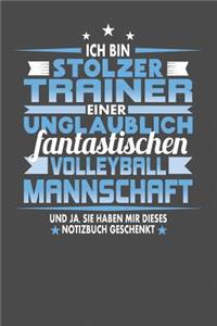 Ich Bin Stolzer Trainer Einer Unglaublich Fantastischen Volleyballmannschaft - Und Ja, Sie Haben Mir Dieses Notizbuch Geschenkt