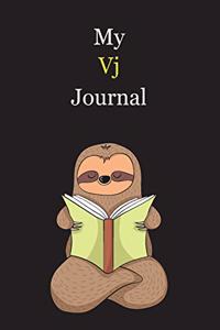 My Vj Journal: With A Cute Sloth Reading, Blank Lined Notebook Journal Gift Idea With Black Background Cover