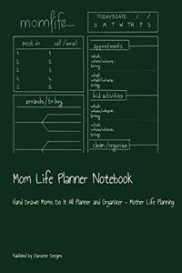 Mom Life Planner Notebook