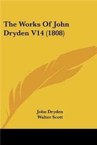 Works Of John Dryden V14 (1808)