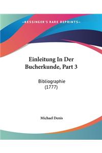 Einleitung In Der Bucherkunde, Part 3
