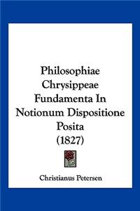 Philosophiae Chrysippeae Fundamenta in Notionum Dispositione Posita (1827)