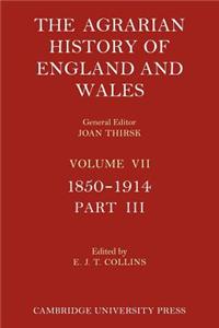 The Agrarian History of England and Wales - Volume 7, Part 3