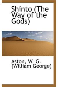 Shinto (the Way of the Gods)