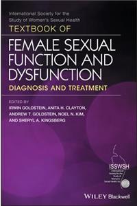 Textbook of Female Sexual Function and Dysfunction