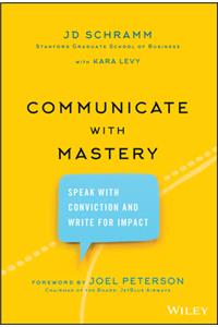 Communicate with Mastery