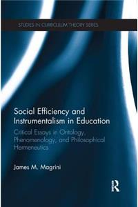 Social Efficiency and Instrumentalism in Education