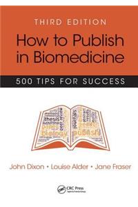 How to Publish in Biomedicine