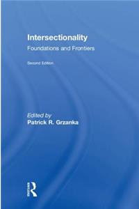 Intersectionality: A Foundations and Frontiers Reader
