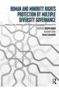 Human and Minority Rights Protection by Multiple Diversity Governance