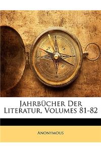 Jahrbucher Der Literatur, Ein Und Achtzigster Band