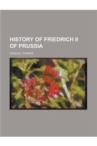 History of Friedrich II of Prussia Volume 19