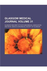 Glasgow Medical Journal Volume 31