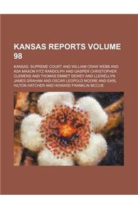 Kansas Reports Volume 98