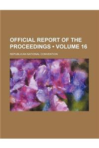 Official Report of the Proceedings (Volume 16)
