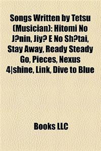 Songs Written by Tetsu (Musician)