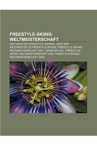 Freestyle-Skiing-Weltmeisterschaft