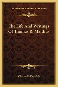 Life and Writings of Thomas R. Malthus